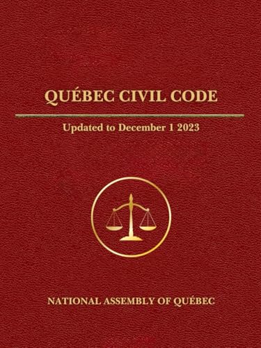 Québec Civil Code: Updated to December 1 2023