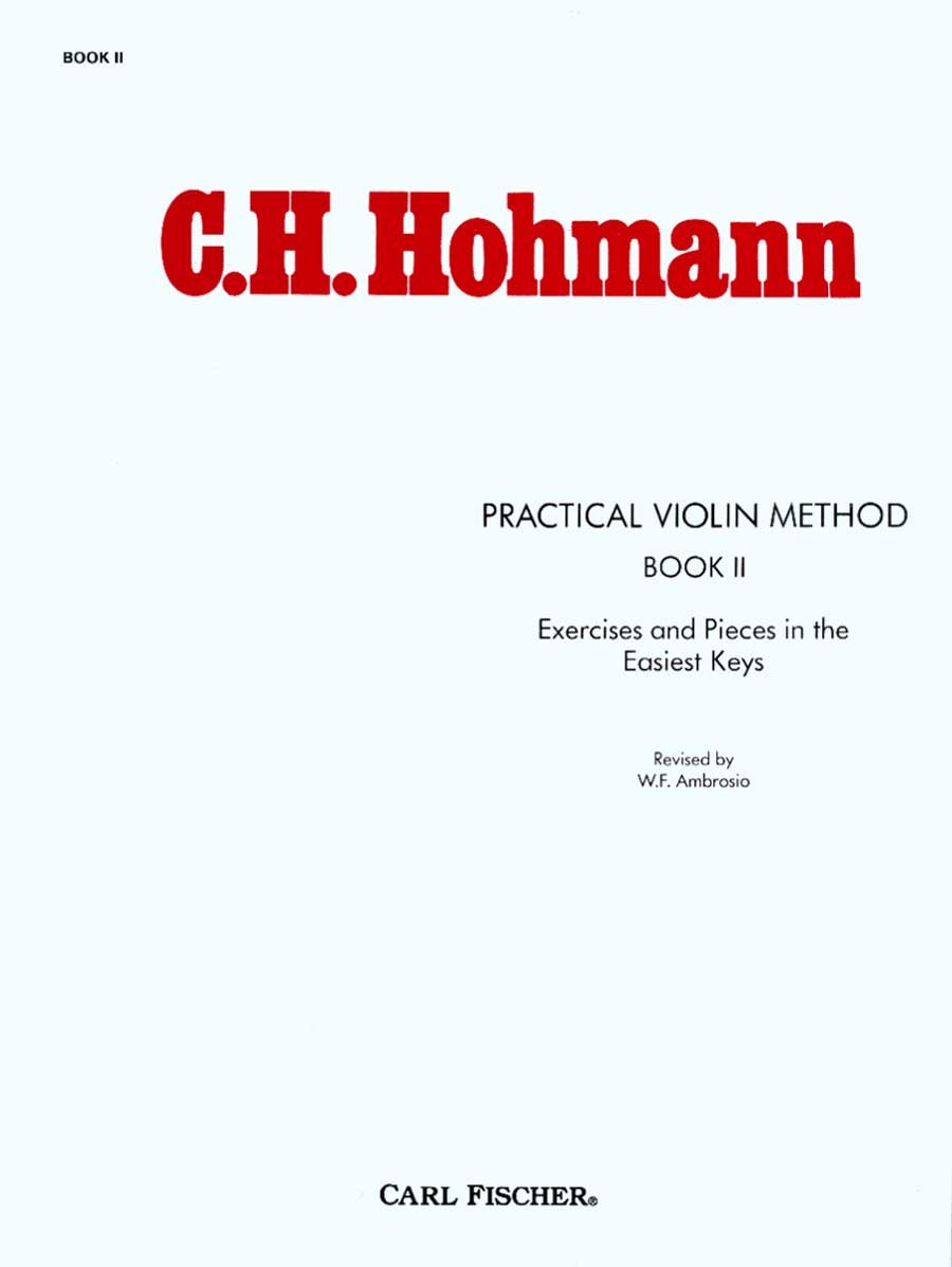 Practical Violin Method, Book II (Exercises and Pieces in the Easiest Keys)