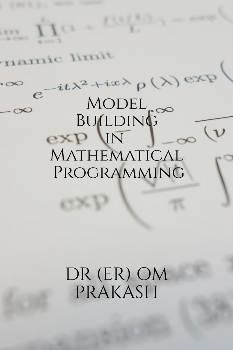 Model Building in Mathematical Programming