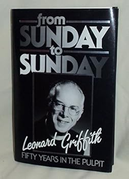 Hardcover From Sunday to Sunday: Fifty Years in the Pulpit Book