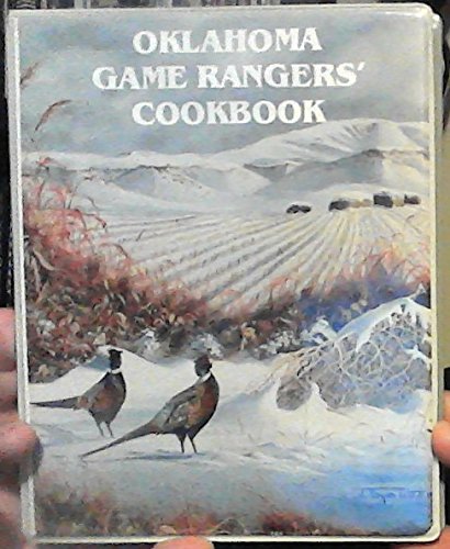 Oklahoma Game Rangers' Cookbook