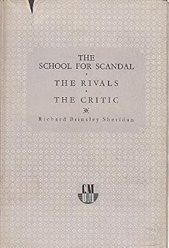 Hardcover The School For Scandal : the Rivals : The Critic Book