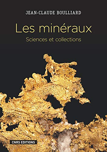 Télécharger Les Minéraux. Sciences et collections (PHYS/ASTRO/CHIM) Gratuit
