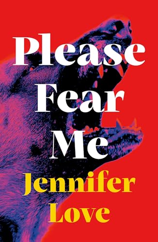  Please Fear Me: Love Reading Debut of the Month