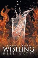 Wishing Hell Water 1634176839 Book Cover