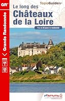 chateaux loire a pied ned 2015 - 37-41-45-49 - gr - 333 2751407544 Book Cover