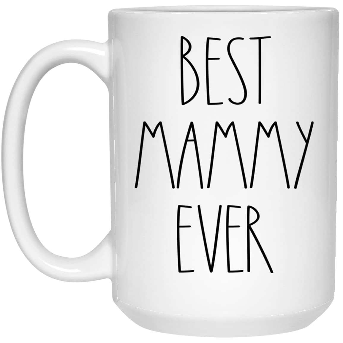 Mammy Mug - Best Mammy Ever Coffee Mug - Gifts for Christmas - Birthday Gifts - Gift Cup For Mammy - Family Coffee Mug For Birthday Present For The Best Mammy Coffee Cup 15oz