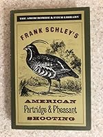American partridge and pheasant shooting B0006BRU4M Book Cover