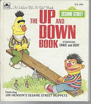 Up and Down Book Starring Ernie and Bert (Sesame Street Golden Book)