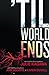'Til The World Ends: Dawn of EdenThistle & ThorneSun Storm