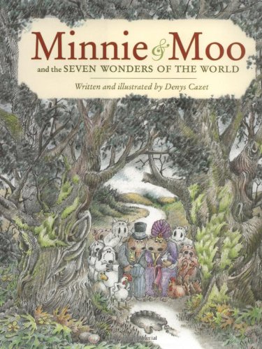 Minnie and Moo & the Seven Wonders of the World (Minnie and Moo (Live Oak Hardcover))