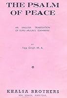 The psalm of peace: An English translation of Guru Arjun's 'Sukhmani' B0007J4RVW Book Cover