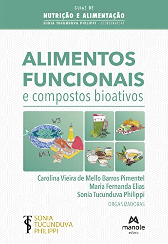 Alimentos funcionais e compostos bioativos