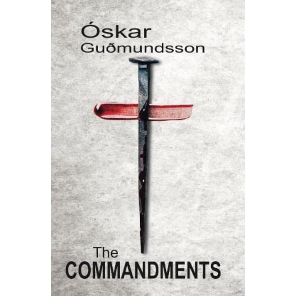 The Commandments by Oskar Guðmundsson (Paperback Book)