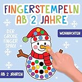 Fingerstempeln ab 2 Jahre: Weihnachten - Der große Fingerstempel Spaß für Kinder - Fingerstempelbuch zum Malen, Basteln und Stempeln mit Fingerfarben - Für Jungen und Mädchen