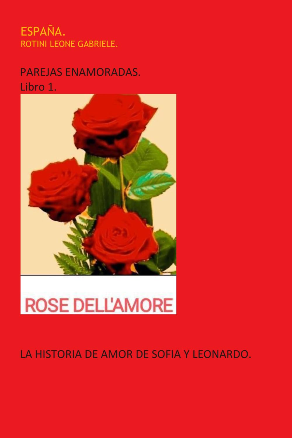PAREJAS ENAMORADAS. Libro 1.