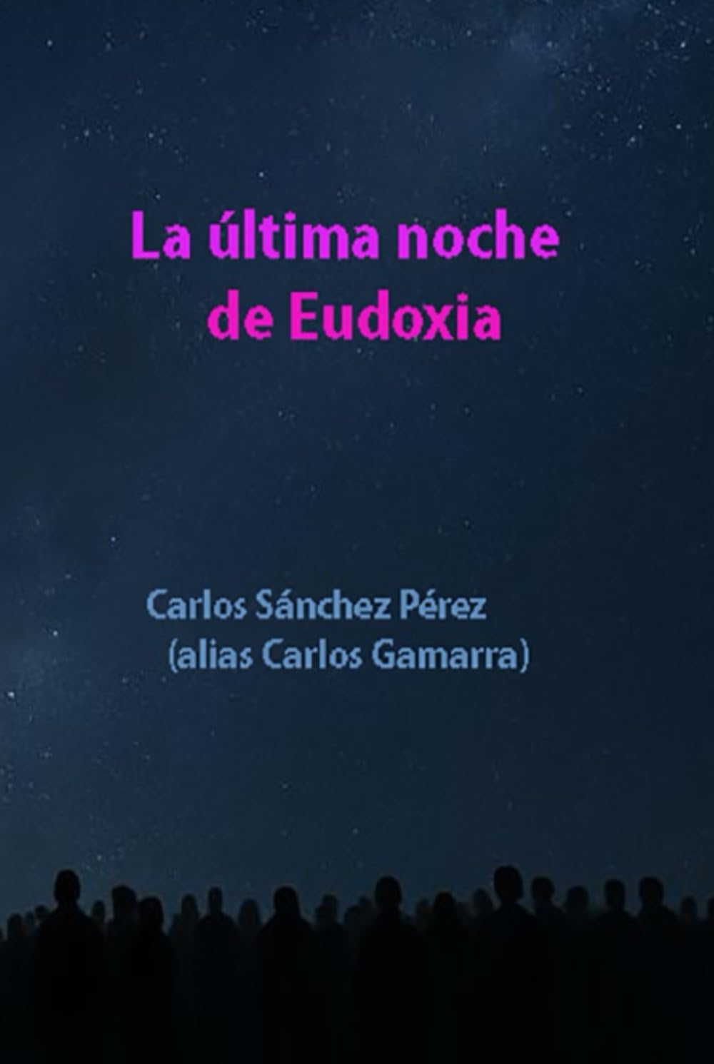 LA ÚLTIMA NOCHE DE EUDOXIA