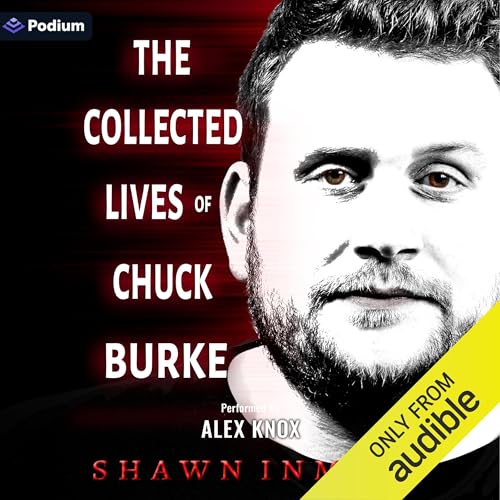 The Collected Lives of Chuck Burke Audiolibro Por Shawn Inmon arte de portada
