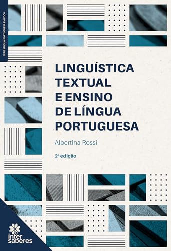 Linguística textual e ensino de língua portuguesa - Rossi, Albertina
