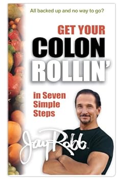 Paperback Get Your Colon Rollin in 7 Simple Steps Book