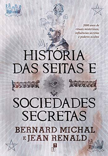 História das Seitas e Sociedades Secretas