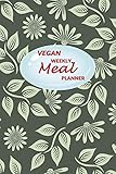  Vegan Weekly Meal Planner: 52 weeks of Food Menu Planning with Grocery Shopping List, Recipe pages Notebook Size 6x9 in  Green Leaves Print