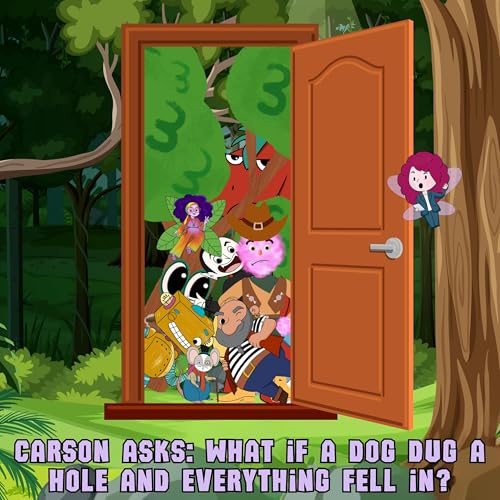 194. Carson asks: What if a dog dug a hole and everything fell in? cover art