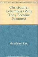 Christopher Columbus (Why They Became Famous) 0382069811 Book Cover