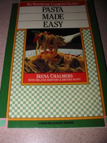 Pasta made easy (No nonsense cooking guide) 068140700X Book Cover