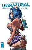 UNNATURAL #5 (OF 12) CVR B LIBERATORE (MR)
