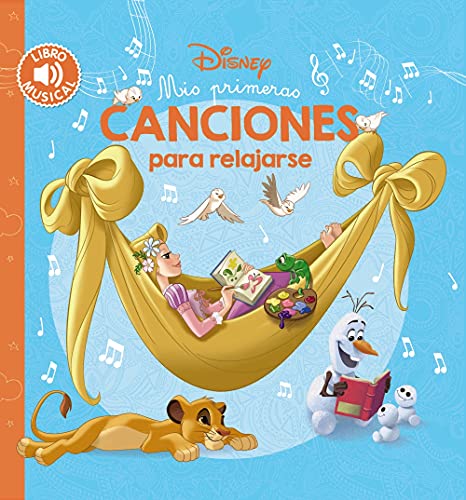 Mis primeras canciones para relajarse. (Hachette INFANTIL - DISNEY - Sonidos)