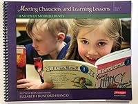 Meeting Characters and Learning Lessons: A Study of Story Elements 0325077061 Book Cover