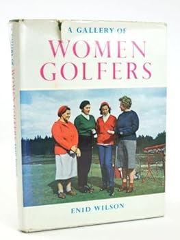 Hardcover A Gallery of Women Golfers Book