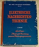  Elektrische Nachrichtentechnik,Heinrich Schröder; Gerhard Feldmann; Günther Rommel