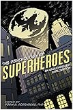 Image of The Psychology of Superheroes: An Unauthorized Exploration (Psychology of Popular Culture)