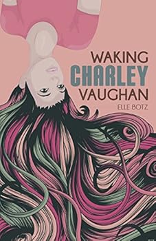 Paperback Waking Charley Vaughan Book