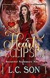 Hearts Eclipsed: A Beautiful Nightmare Companion Novel