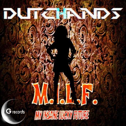M.I.L.F. de DutcHands sur Amazon Music - Amazon.fr