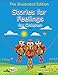 Stories for Feelings for children The Illustrated Edition (Story Therapy)