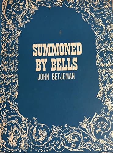 Summoned By Bells (John Betjeman's Autobiograph... B000CKXCC6 Book Cover