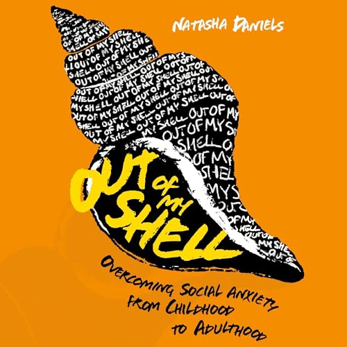 Out of My Shell by Natasha Daniels episode artwork