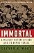 Immortal: A Military History of Iran and Its Armed Forces