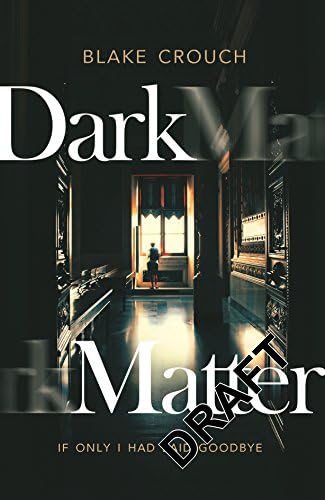 Dark Matter Hardcover – 11 Aug. 2016