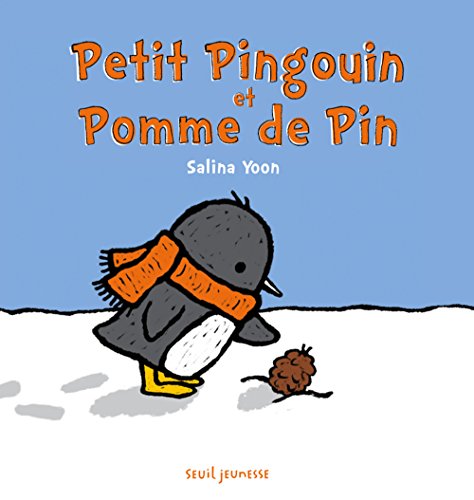 Petit Pingouin Et Pomme de Pin [French] 2021094065 Book Cover