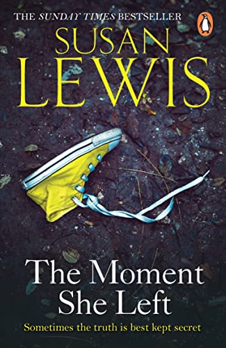 The Moment She Left: The captivating, emotional family drama from the Sunday Times bestselling author (The Detective Andee Lawrence Series Book 3)