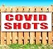 Covid Shots Banner 13 oz | Non-Fabric | Heavy-Duty Vinyl Single-Sided With Metal Grommets