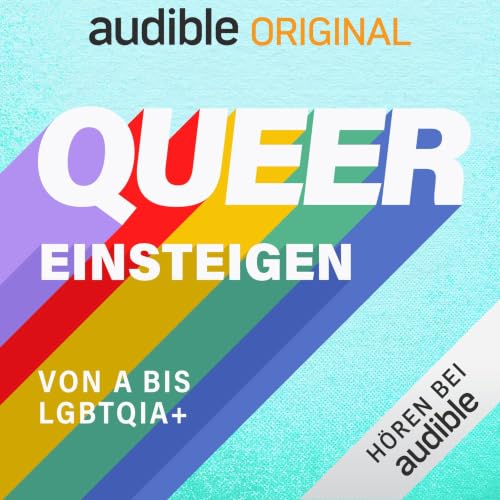 queer einsteigen: Von A bis LGBTQIA+ Podcast con Rasheed Moka, Jacky-Oh Weinhaus portada