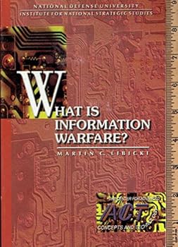 Paperback What Is Information Warfare? (SuDoc D 5.417:28) Book