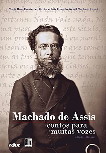 Machado de Assis: Contos para muitas vozes (edição bilingue)