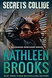 Secrets Collide  (Bluegrass Brothers) (Volume 5)